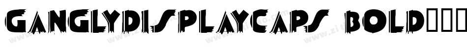GanglyDisplayCaps Bold字体转换